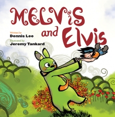 Melvis And Elvis Hardcover  by Dennis Lee