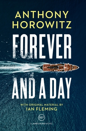 Image result for forever and a day anthony horowitz  harpercollins canada