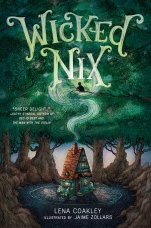 Wicked Nix Hardcover  by Lena Coakley