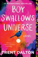 Boy Swallows Universe Paperback  by Trent Dalton