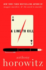 A Line to Kill Hardcover  by Anthony Horowitz