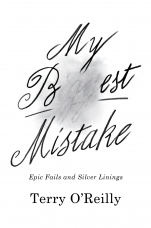 My Best Mistake Hardcover  by Terry O'Reilly