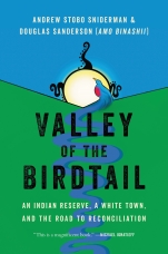 Valley of the Birdtail Hardcover  by Andrew Stobo Sniderman