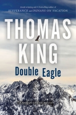 Double Eagle Hardcover  by Thomas King