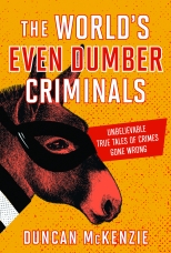 the-worlds-even-dumber-criminals