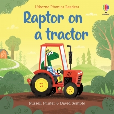 Phonics Readers: Raptor on a Tractor by Russell Punter