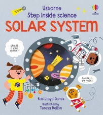 Step Inside Science: The Solar System by Rob Lloyd Jones